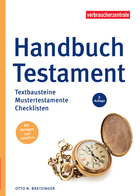 Handbuch Testament - Otto N. Bretzinger