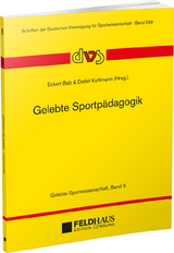 Gelebte Sportp&auml;dagogik - 