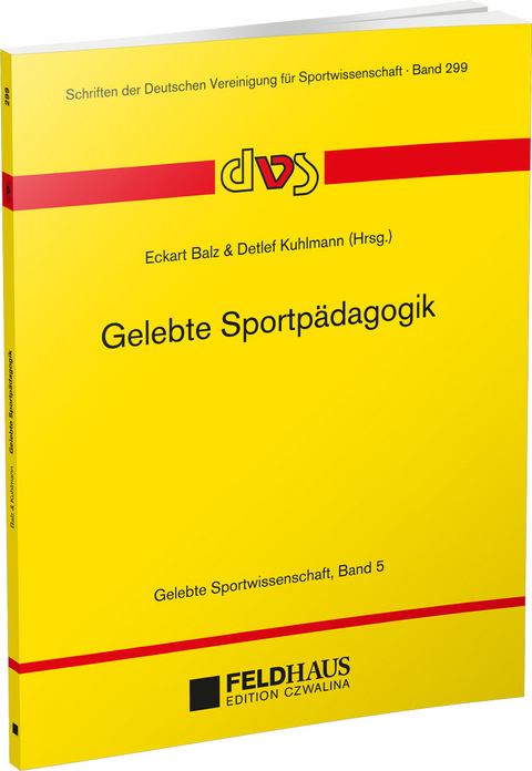 Gelebte Sportp&auml;dagogik - 