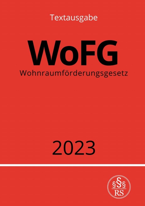 Wohnraumf&ouml;rderungsgesetz - WoFG 2023 - Ronny Studier