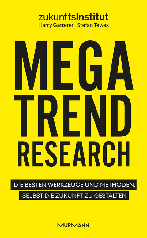 Megatrend Research - Harry Gatterer, Stefan Tewes