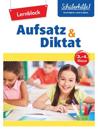 Lernblock Aufsatz & Diktat 3.–4. Klasse