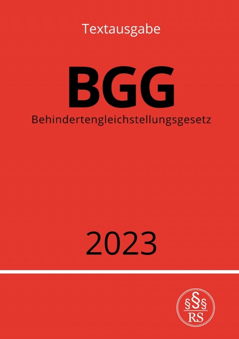 Behindertengleichstellungsgesetz - BGG 2023 - Ronny Studier