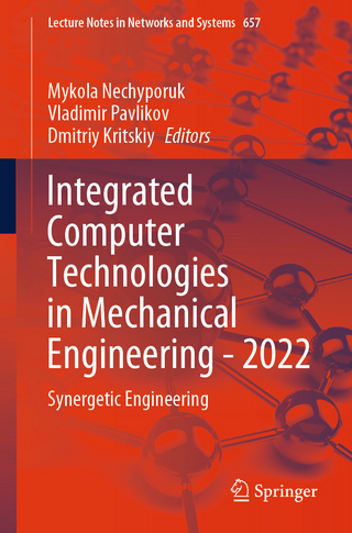 Integrated Computer Technologies in Mechanical Engineering - 2022