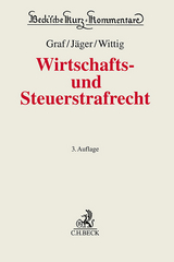 Wirtschafts- und Steuerstrafrecht - Graf, Jürgen Peter; Jäger, Markus; Wittig, Petra