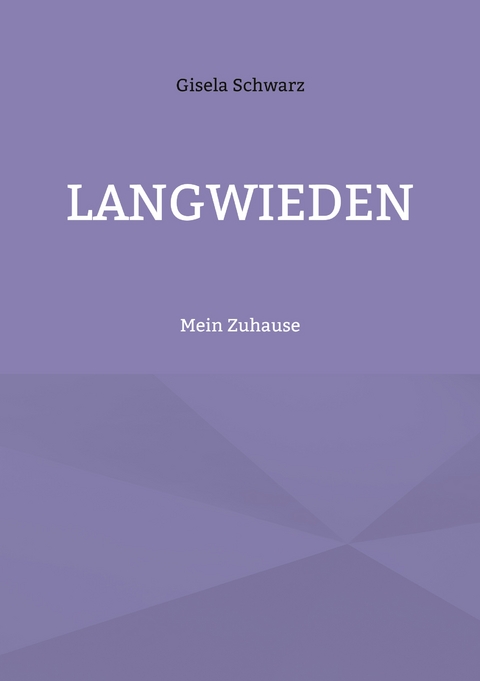 Langwieden - Gisela Schwarz
