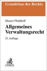 Allgemeines Verwaltungsrecht - Hartmut Maurer, Christian Waldhoff