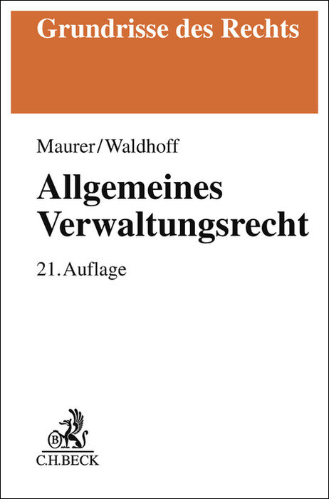 Allgemeines Verwaltungsrecht - Hartmut Maurer, Christian Waldhoff