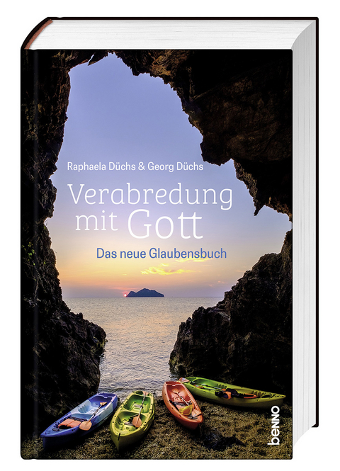 Verabredung mit Gott - Raphaela D&uuml;chs, Georg D&uuml;chs