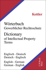 Fachwörterbuch Gewerblicher Rechtsschutz und Urheberrecht - Kettler, Stefan Hans