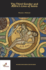 Third Gender and Aelfric's Lives of Saints -  Rhonda L McDaniel