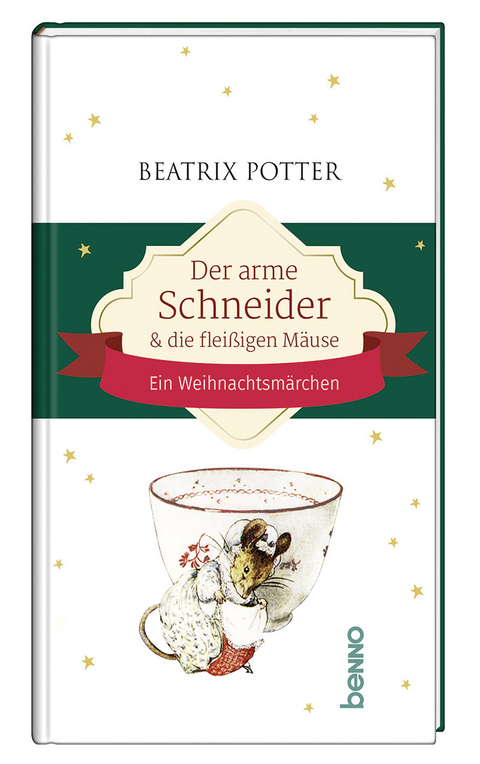 Der arme Schneider und die flei&szlig;igen M&auml;use - Beatrix Potter