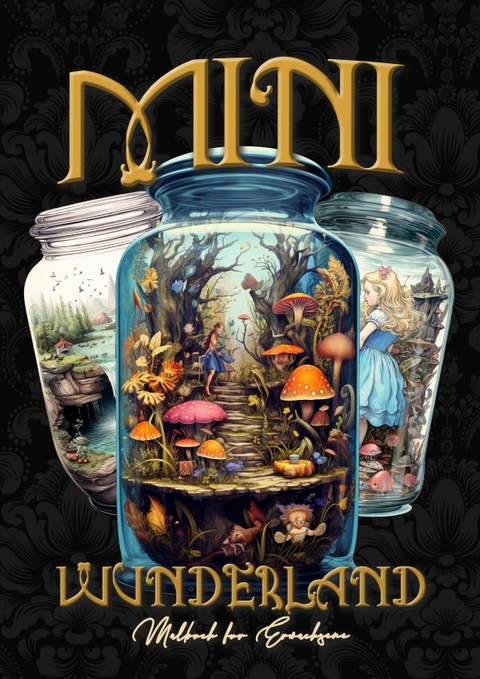 Mini Wunderland Malbuch f&uuml;r Erwachsene Graustufen - Monsoon Publishing