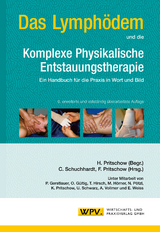 Das Lymph&ouml;dem und die Komplexe Physikalische Entstauungstherapie - 