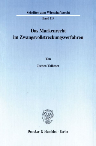 Das Markenrecht im Zwangsvollstreckungsverfahren.