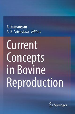 Current Concepts in Bovine Reproduction