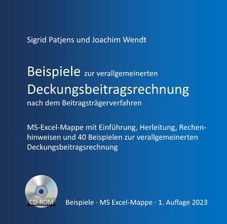 Beispiele zur verallgemeinerten Deckungsbeitragsrechnung nach dem Beitragsträgerverfahren (MS-Excel-Mappe als Download-Datei)
