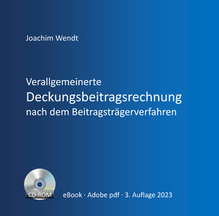 Verallgemeinerte Deckungsbeitragsrechnung nach dem Beitragsträgerverfahren (eBook als Download-Datei)