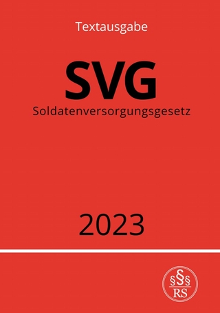 Soldatenversorgungsgesetz - SVG 2023