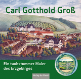 Carl Gotthold Gro&szlig; - Thomas Helm, Alexander Stoll, Joachim Winkler