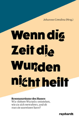 Wenn die Zeit die Wunden nicht heilt - 