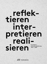 reflektieren &ndash; interpretieren &ndash; realisieren - 