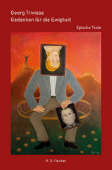 Gedanken f&uuml;r die Ewigkeit - Georg Trivisas