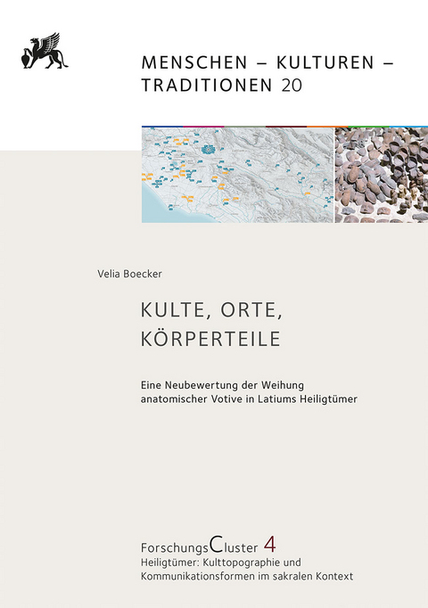 Kulte - Orte - K&ouml;rperteile - Velia Boecker