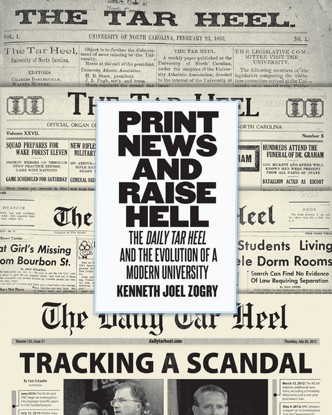 Print News and Raise Hell - Kenneth Joel Zogry