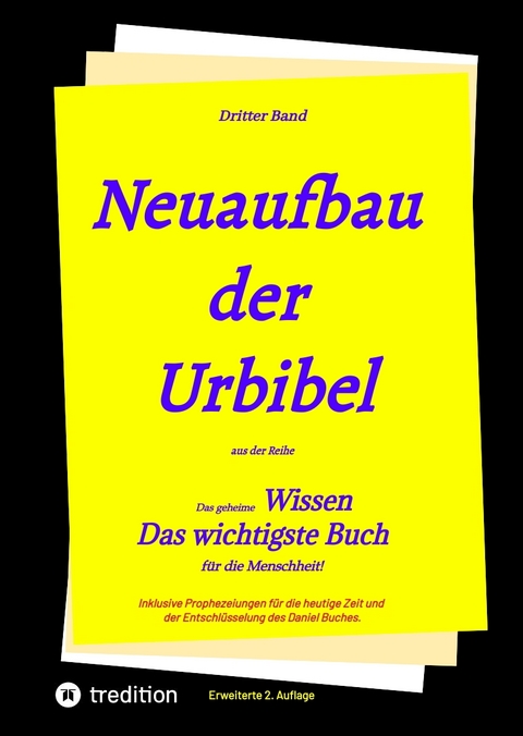 2. Auflage 3. Band Neuaufbau der Urbibel - Paul Rie&szlig;ler, Johannes Greber, Hermann Menge