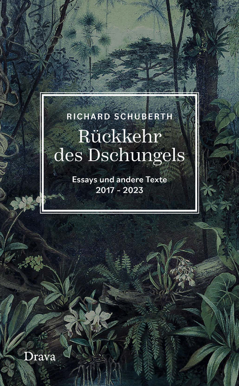 R&uuml;ckkehr des Dschungels - Richard Schuberth