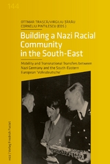 Building a Nazi Racial Community in the South-East - 
