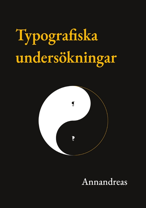 Typografiska unders&ouml;kningar - - Annandreas