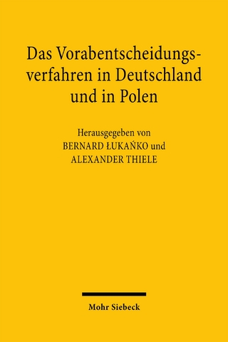 Das Vorabentscheidungsverfahren in Deutschland und in Polen