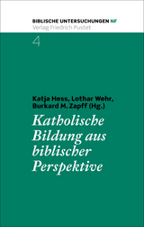 Katholische Bildung aus biblischer Perspektive - 