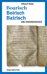 Boarisch &ndash; Boirisch &ndash; Bairisch - Anthony R. Rowley