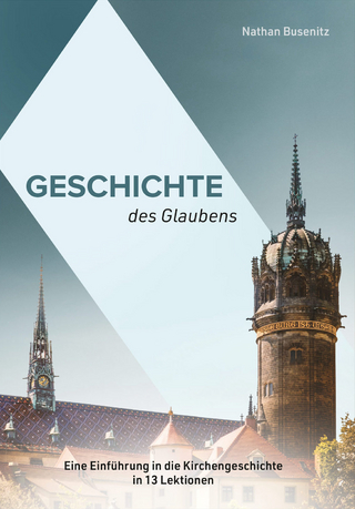 Geschichte des Glaubens