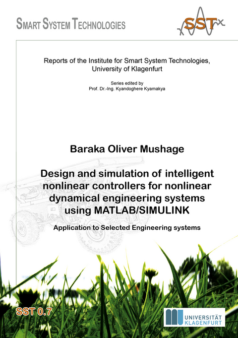 Design and simulation of intelligent nonlinear controllers for nonlinear dynamical engineering systems using MATLAB/SIMULINK - Baraka Olivier Mushage