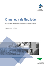 Klimaneutrale Gebäude - Bauer, Michael; Heinrich, Matthias; Baradiy, Saad