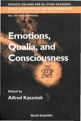 EMOTIONS, QUALIA, & CONSCIOUSNESS (V10) - 