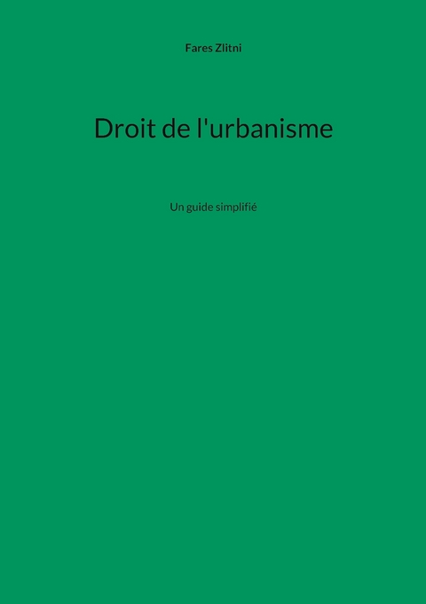 Droit de l'urbanisme - Fares Zlitni