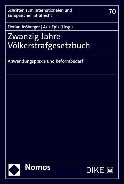 Zwanzig Jahre V&ouml;lkerstrafgesetzbuch - 