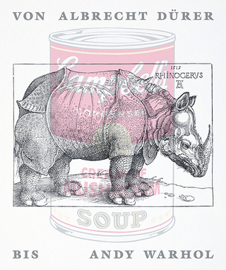 Von Albrecht Dürer bis Andy Warhol