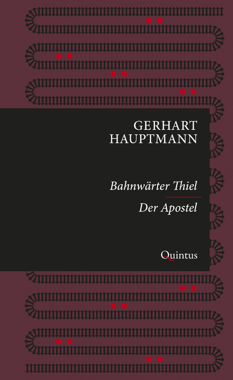Bahnw&auml;rter Thiel / Der Apostel - Gerhart Hauptmann