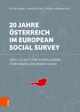 20 Jahre &Ouml;sterreich im European Social Survey - 