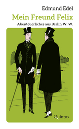 Mein Freund Felix - Edmund Edel