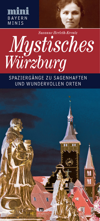 Mystisches W&uuml;rzburg - Susanne Herleth-Krentz