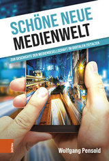 Sch&ouml;ne neue Medienwelt - Wolfgang Pensold