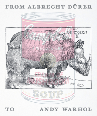 From Albrecht Dürer to Andy Warhol