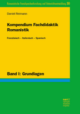 Kompendium Fachdidaktik Romanistik. Franz&ouml;sisch &ndash; Italienisch &ndash; Spanisch - Daniel Reimann